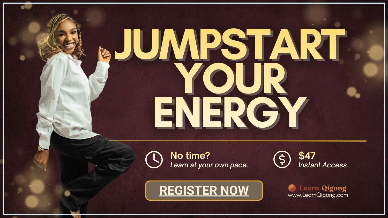 Jumpstart Your Energy, self-paced Qigong course, $47 instant access